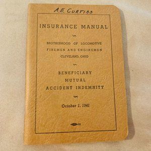 Insurance Manual Brotherhood Locomotive Firemen Enginemen Cleveland OH Beneficia